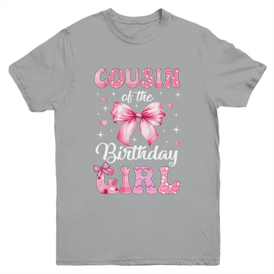 Cousin Of Birthday Girl Coquette Bow Matching Family Youth Shirt | siriusteestore