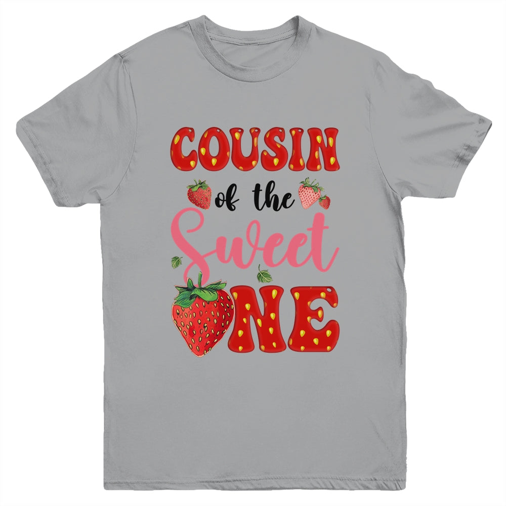 Cousin Of Sweet One Strawberry Frist 1st Birthday Girl Youth Shirt | siriusteestore