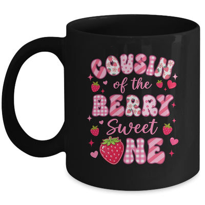 Cousin Of The Berry Sweet One Strawberry First Birthday Mug | siriusteestore