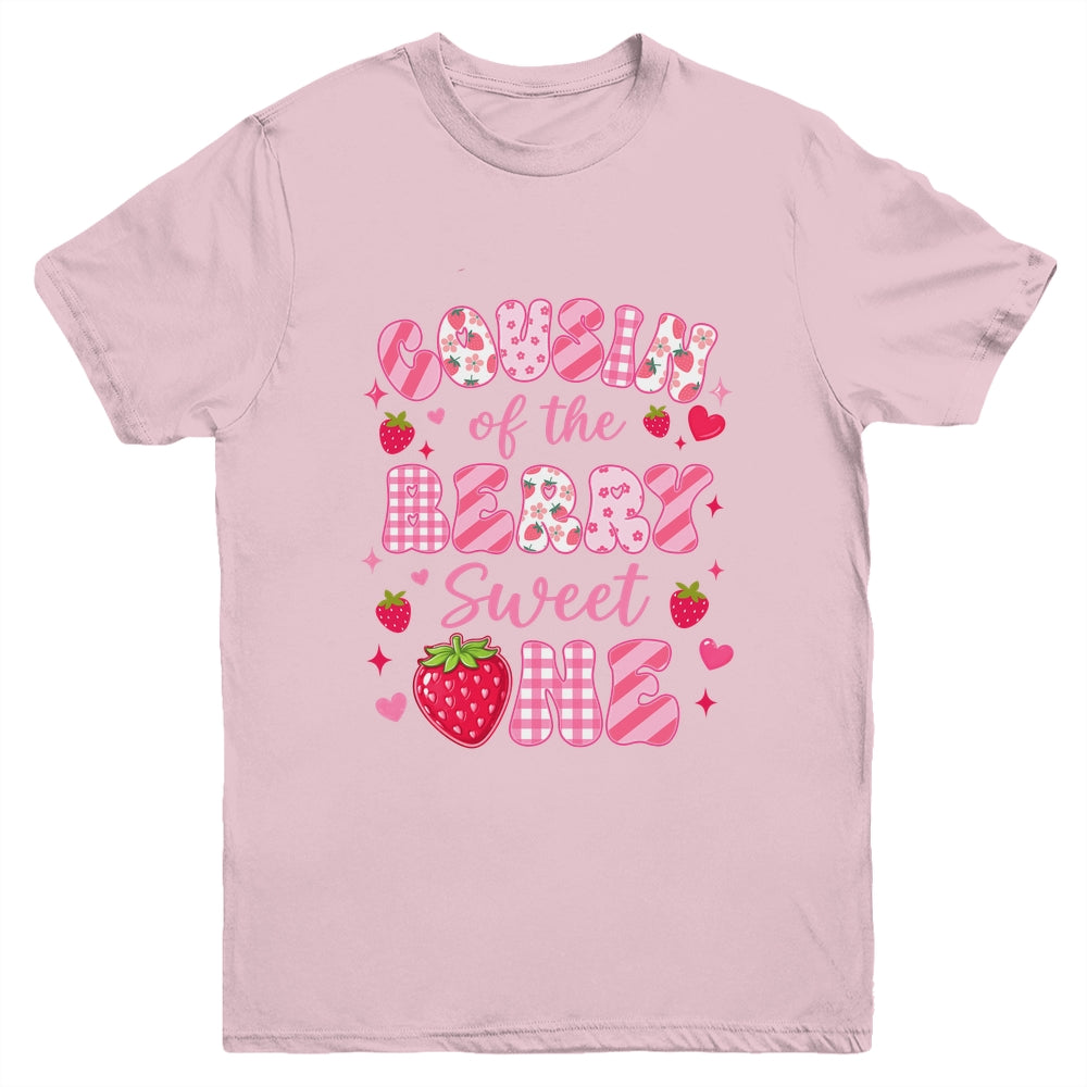 Cousin Of The Berry Sweet One Strawberry First Birthday Youth Shirt | siriusteestore