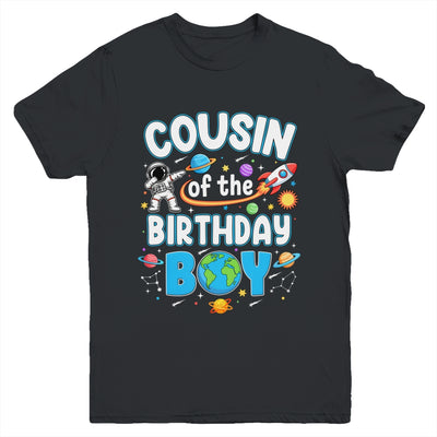 Cousin Of The Birthday Boy Astronaut Family Space Planets Youth Shirt | siriusteestore
