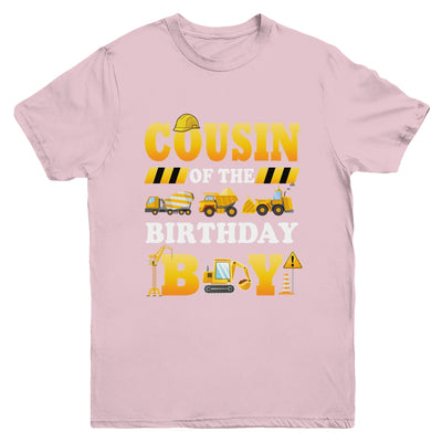 Cousin Of The Birthday Boy Construction Matching Family Youth Shirt | siriusteestore
