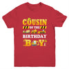 Cousin Of The Birthday Boy Construction Matching Family Youth Shirt | siriusteestore