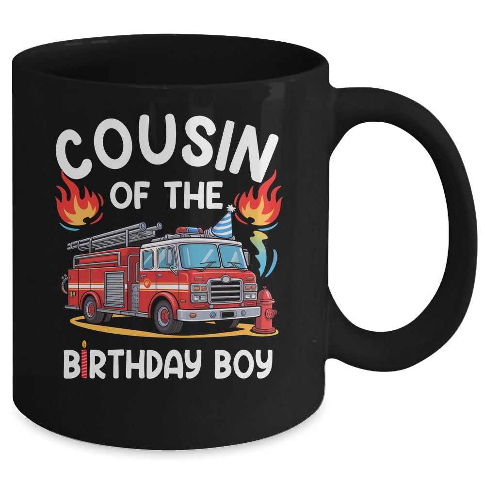 Cousin Of The Birthday Boy Fire Truck Firefighter 1st Party Mug | siriusteestore