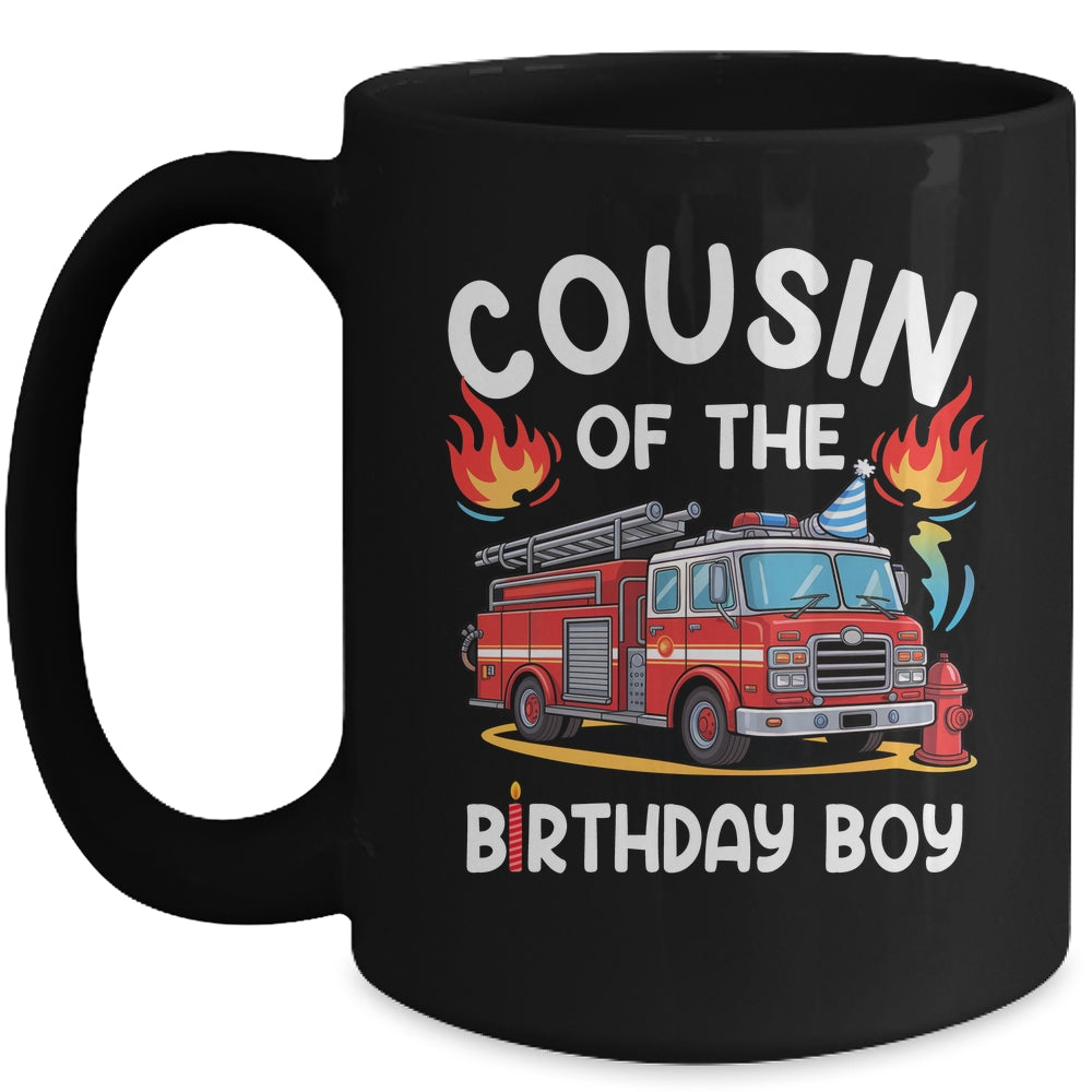 Cousin Of The Birthday Boy Fire Truck Firefighter 1st Party Mug | siriusteestore