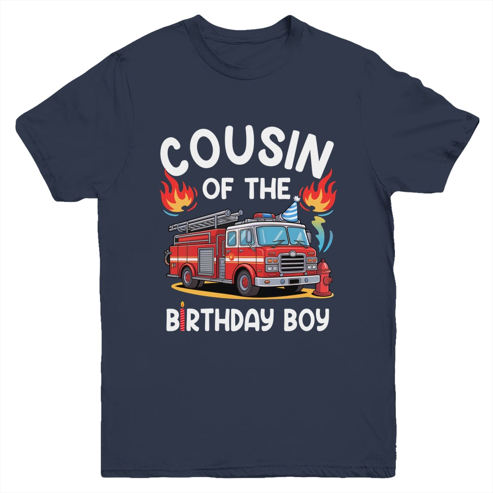 Cousin Of The Birthday Boy Fire Truck Firefighter 1st Party Youth Shirt | siriusteestore