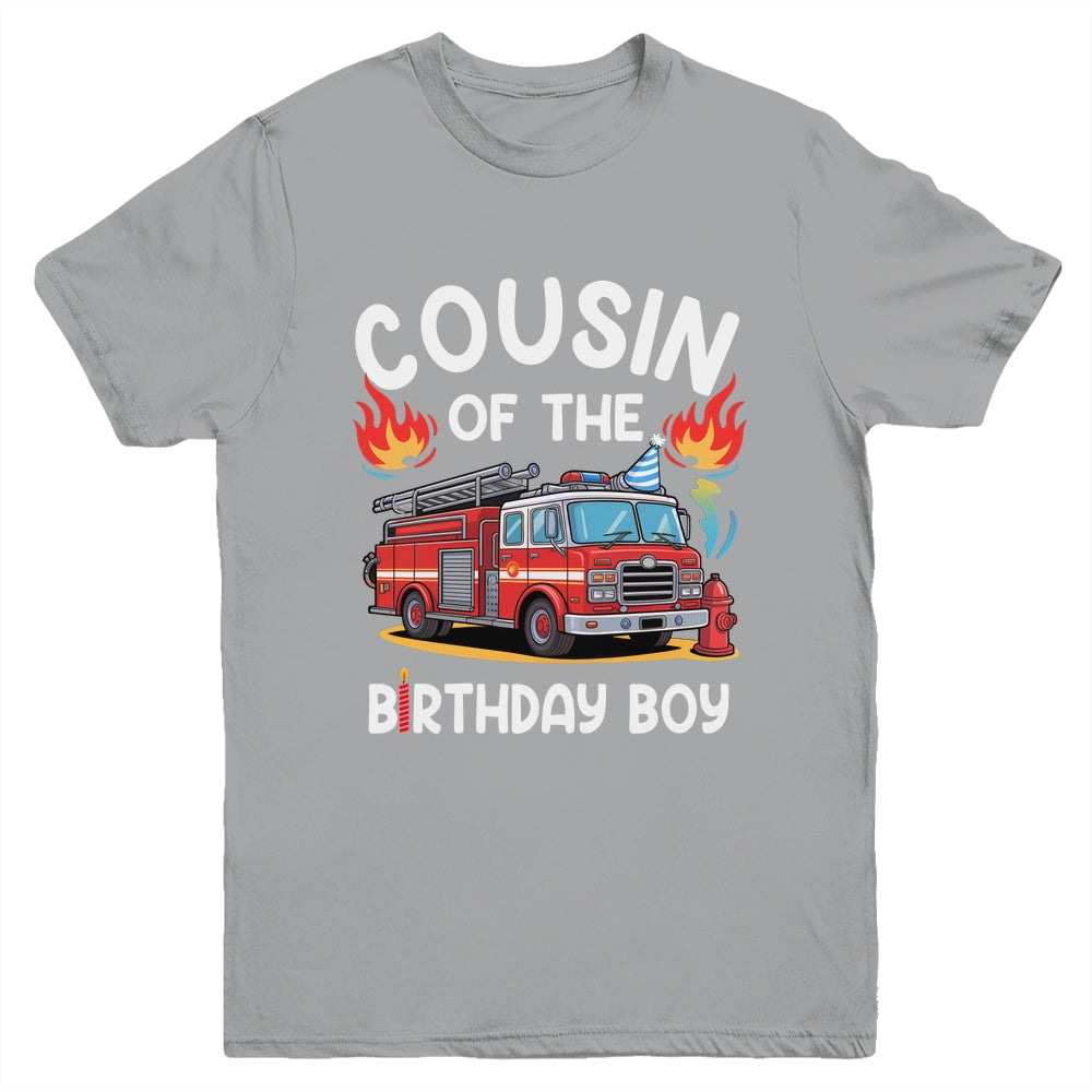 Cousin Of The Birthday Boy Fire Truck Firefighter 1st Party Youth Shirt | siriusteestore