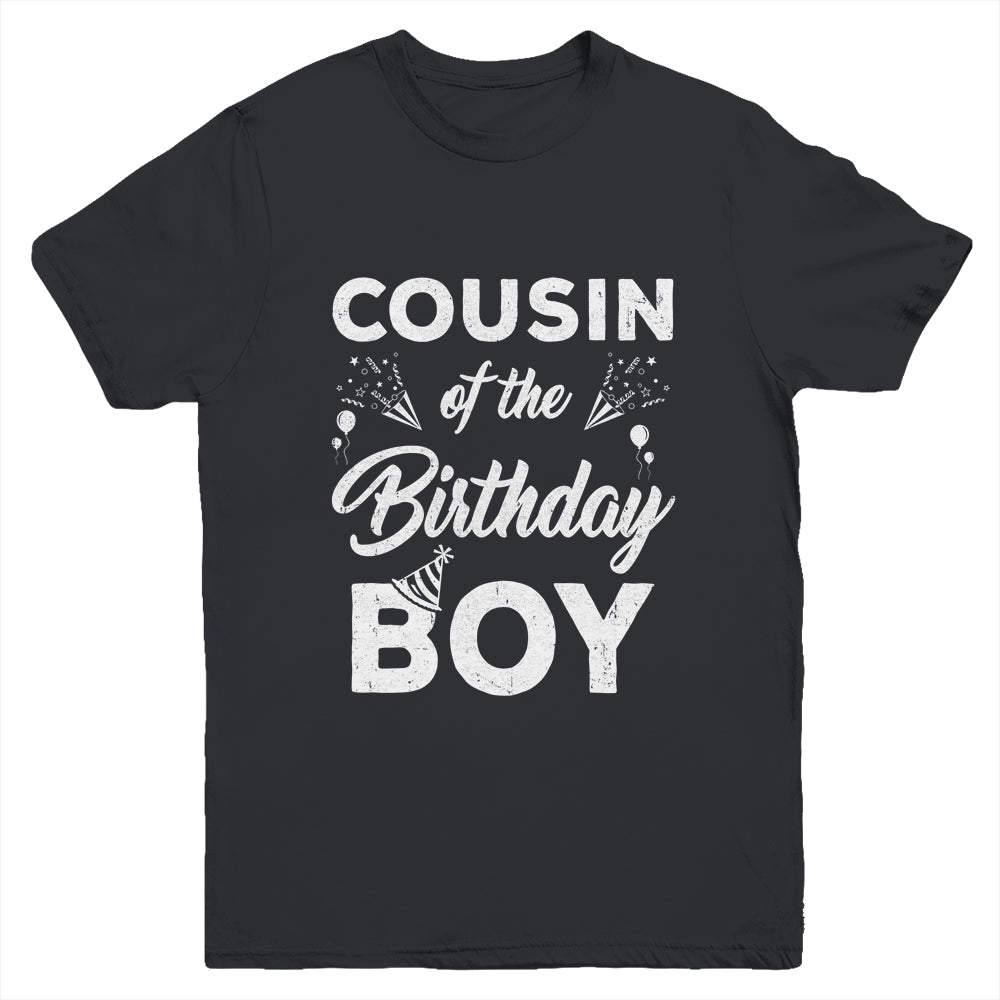 Cousin Of The Birthday Boy Matching Family Party Birthday Youth Shirt | siriusteestore