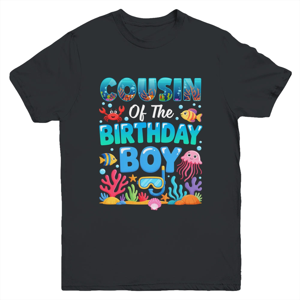 Cousin Of The Birthday Boy Sea Animals Ocean Aquarium Youth Shirt | siriusteestore