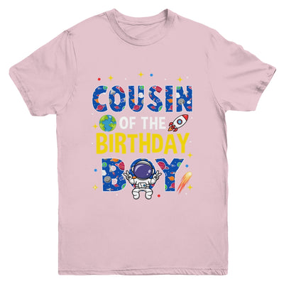 Cousin Of The Birthday Boy Space Astronaut Family Birthday Youth Shirt | siriusteestore