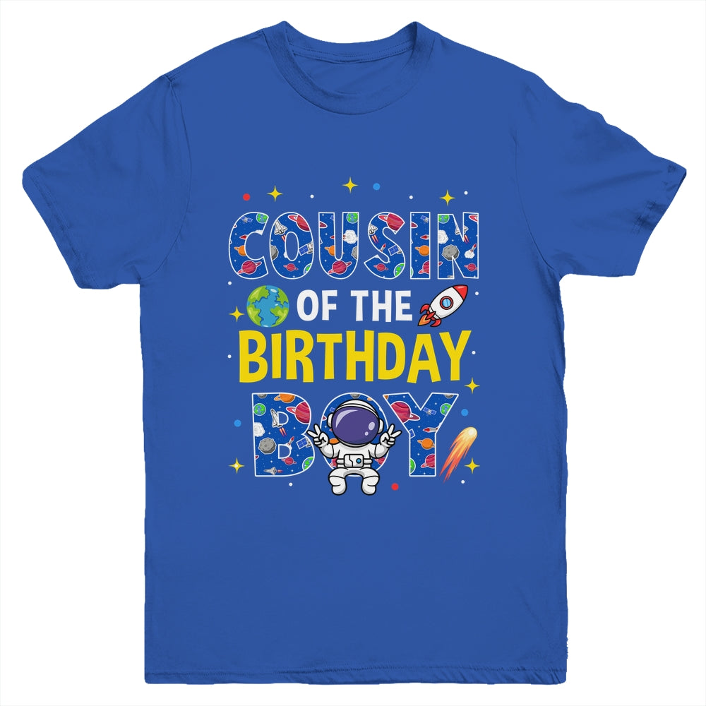 Cousin Of The Birthday Boy Space Astronaut Family Birthday Youth Shirt | siriusteestore
