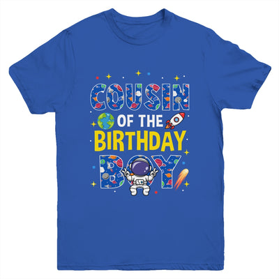 Cousin Of The Birthday Boy Space Astronaut Family Birthday Youth Shirt | siriusteestore