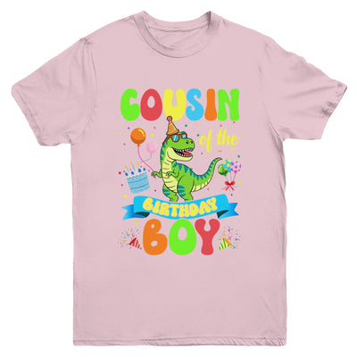 Cousin Of The Birthday Boy TRex Dinosaur Birthday Family Youth Shirt | siriusteestore