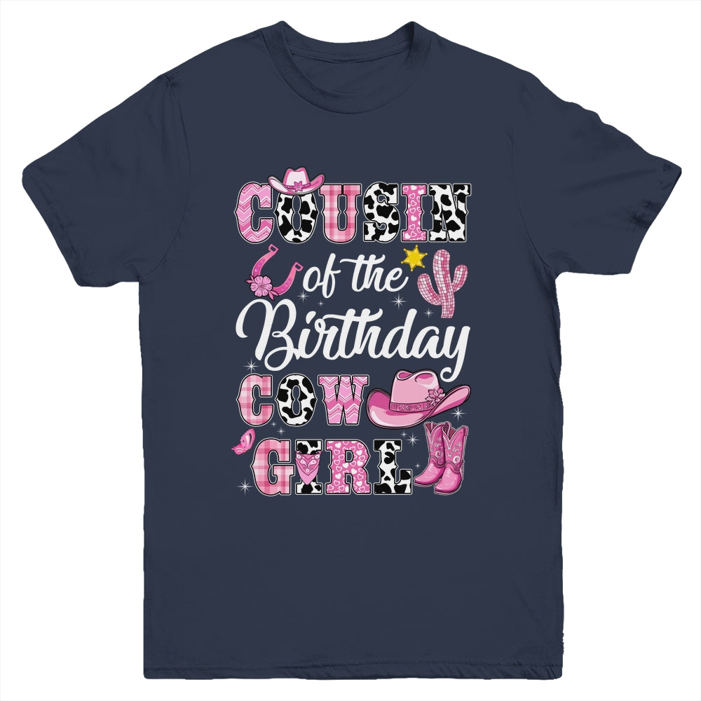 Cousin Of The Birthday Cow Girl Western Cowgirl 1st Birthday Youth Shirt | siriusteestore