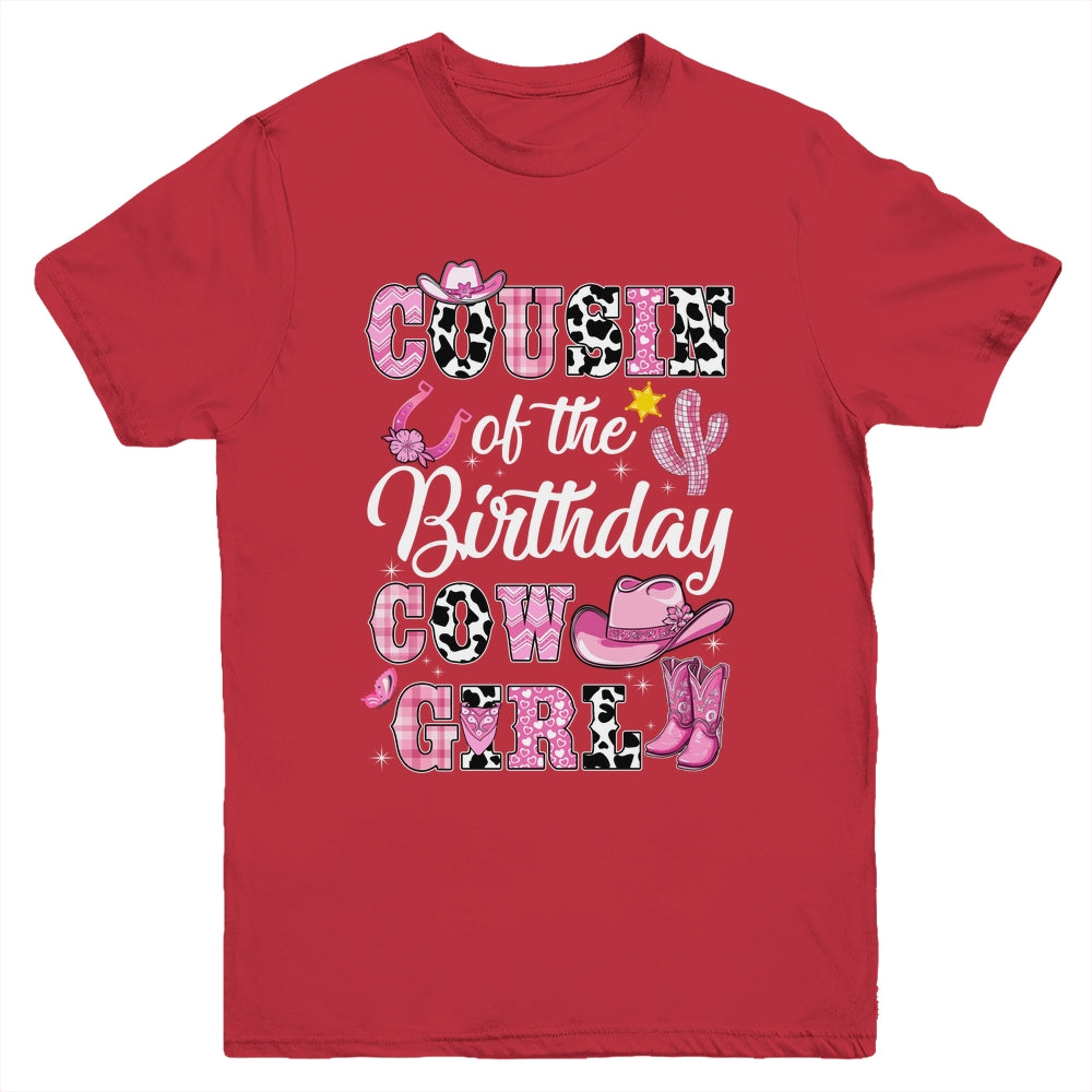 Cousin Of The Birthday Cow Girl Western Cowgirl 1st Birthday Youth Shirt | siriusteestore