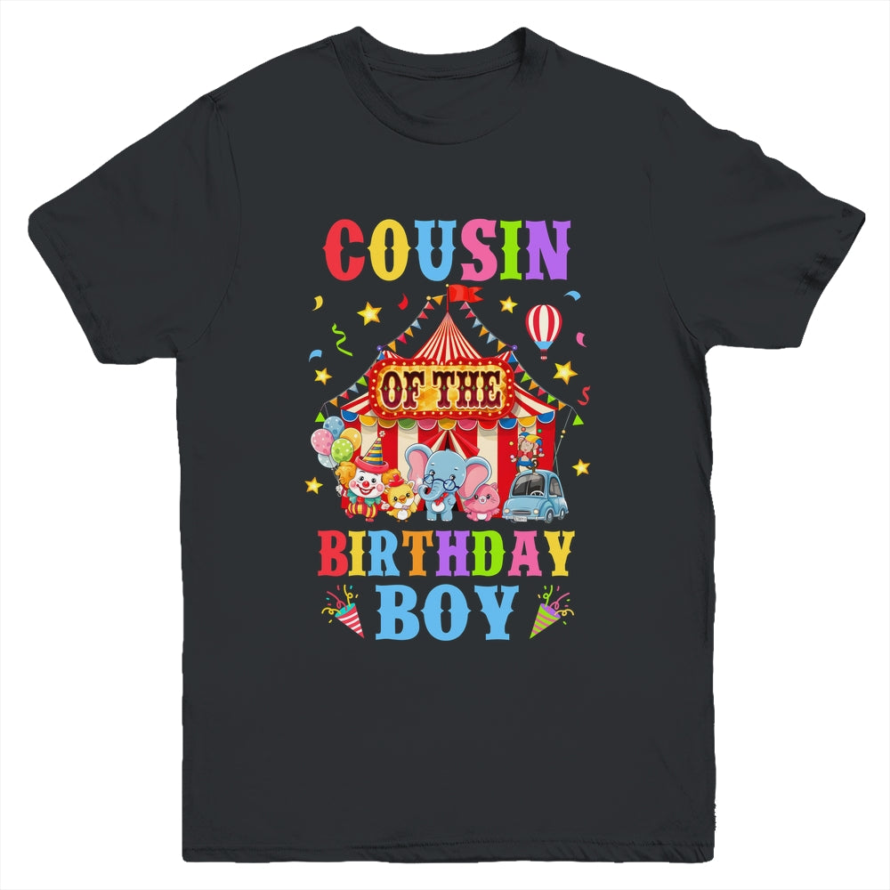 Cousin Of The Birthday For Boy Circus Carnival Theme Party Youth Shirt | siriusteestore