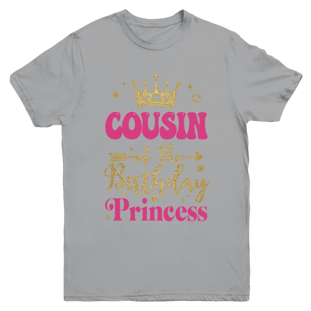 Cousin Of The Birthday For Girl 1st Birthday Princess Girl Youth Shirt | siriusteestore