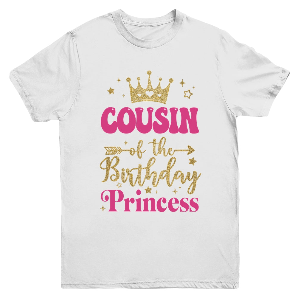 Cousin Of The Birthday For Girl 1st Birthday Princess Girl Youth Shirt | siriusteestore