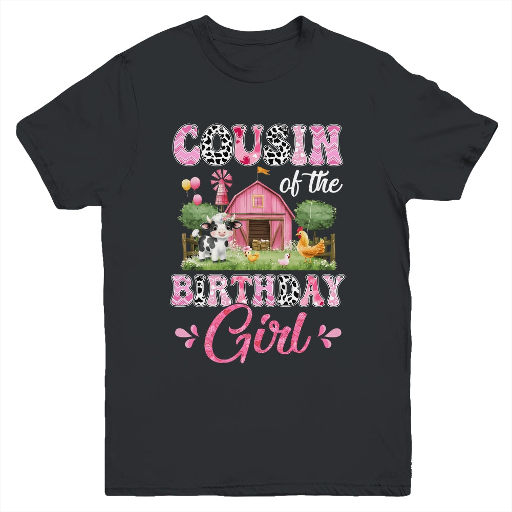 Cousin Of The Birthday Girl 1st Birthday Cow Farm Family Youth Shirt | siriusteestore