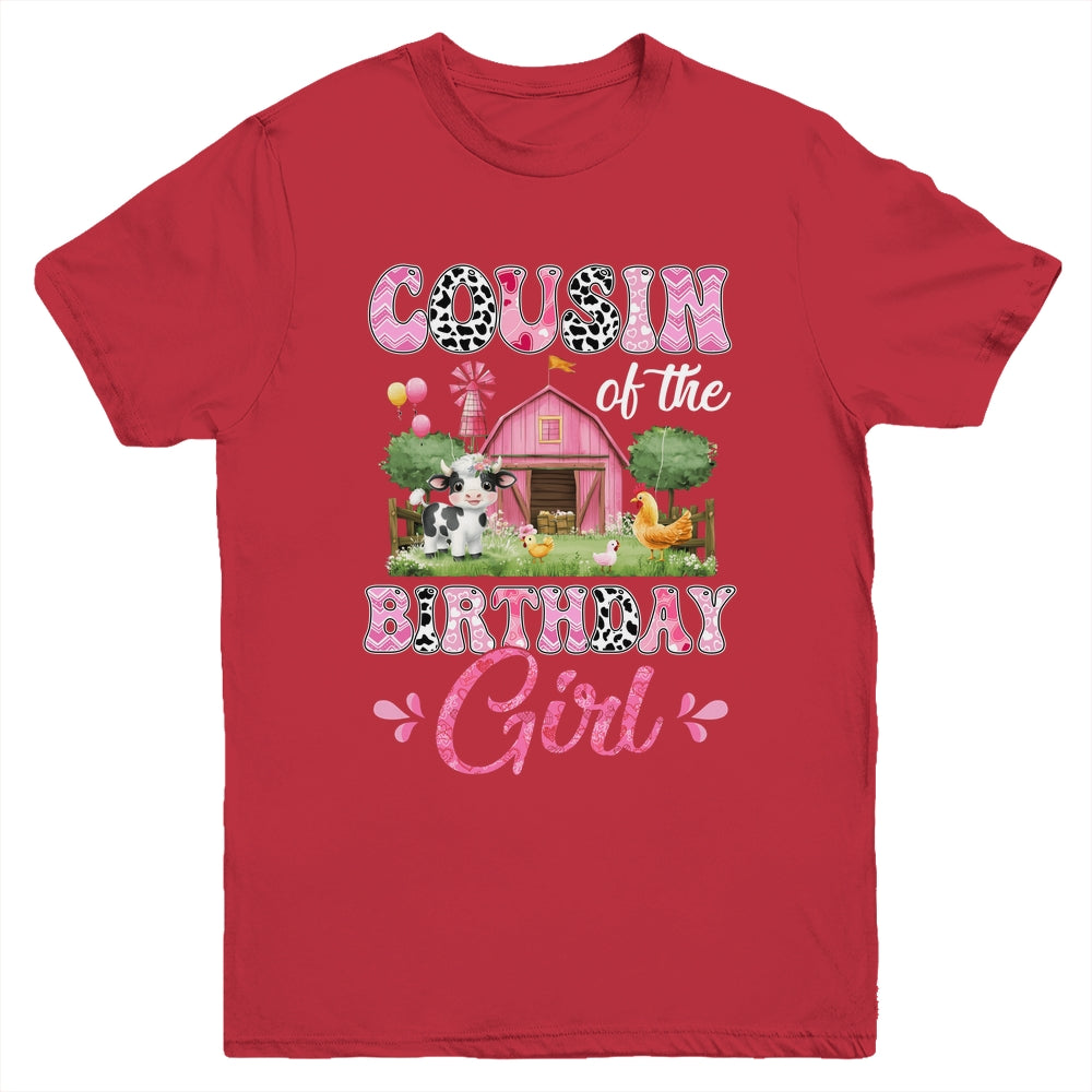 Cousin Of The Birthday Girl 1st Birthday Cow Farm Family Youth Shirt | siriusteestore