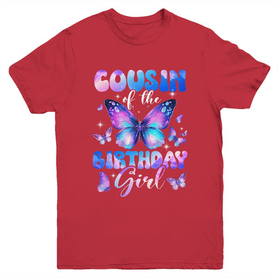 Cousin Of The Birthday Girl Butterfly Family Matching Youth Shirt | siriusteestore