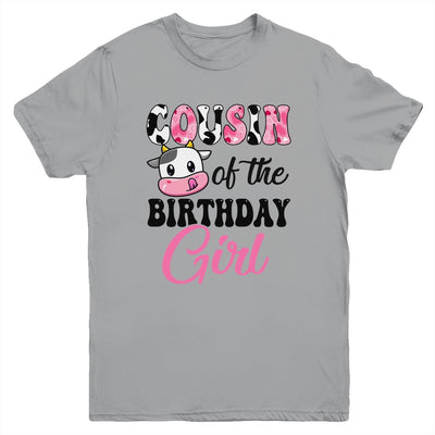 Cousin Of The Birthday Girl Cow Farm 1st Birthday Girl Youth Shirt | siriusteestore