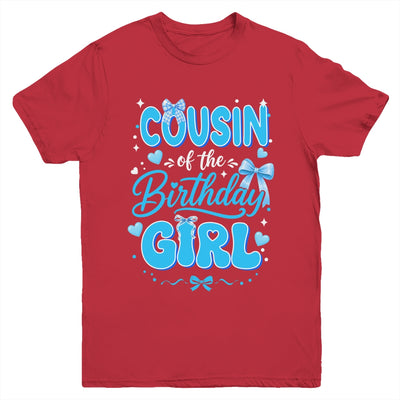Cousin Of The Birthday Girl Family Coquette Bow Blue Cute Youth Shirt | siriusteestore