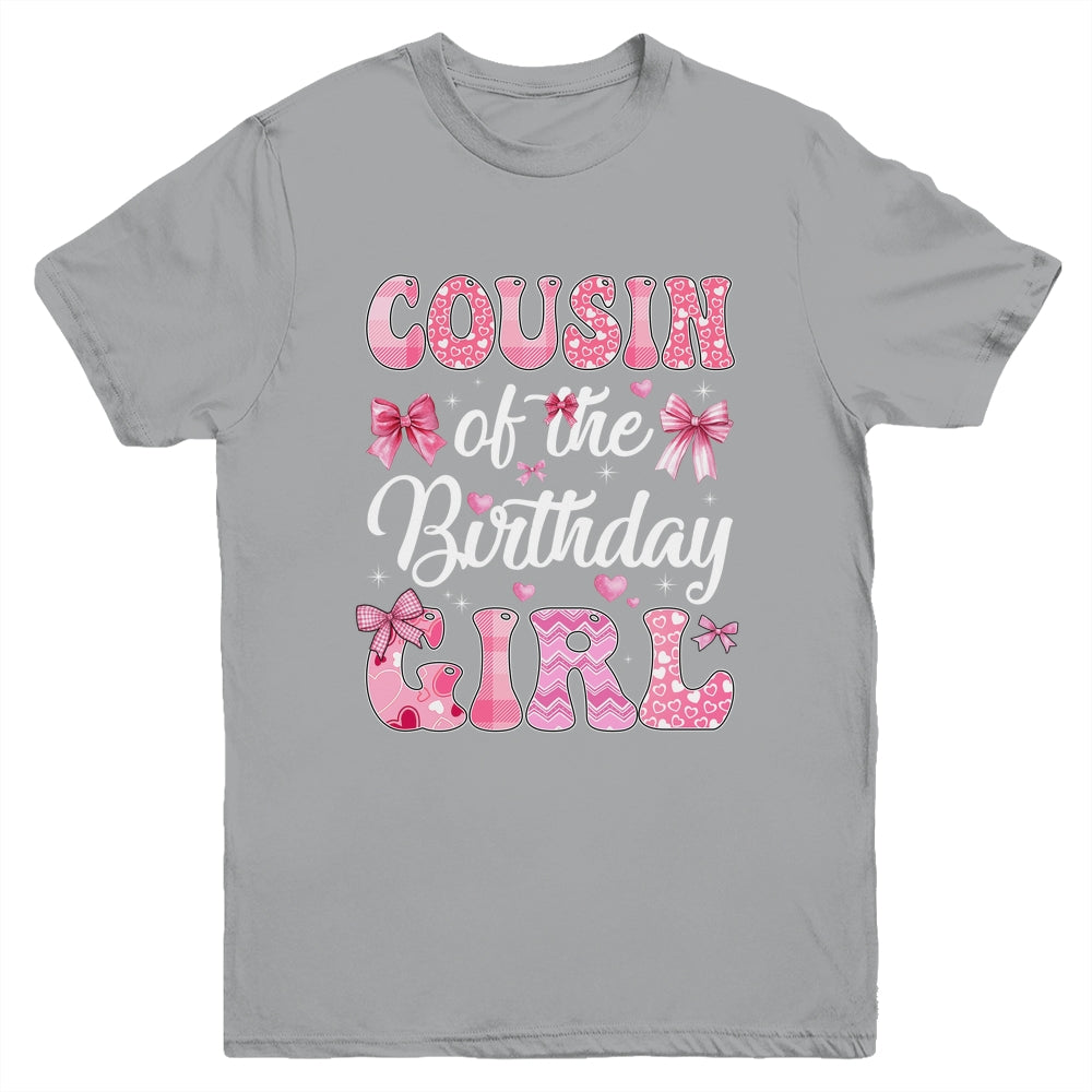 Cousin Of The Birthday Girl Family Pink Coquette Bow Youth Shirt | siriusteestore