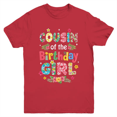 Cousin Of The Birthday Girl Hawaii Family Party Decor Youth Shirt | siriusteestore