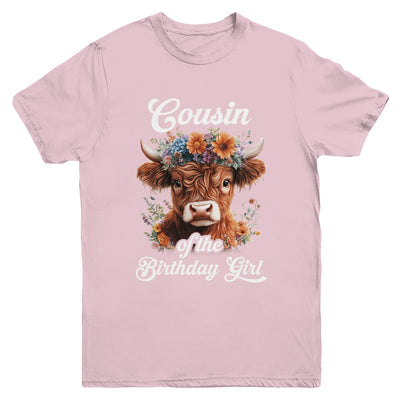 Cousin Of The Birthday Girl Highland Cow Farm Family Youth Shirt | siriusteestore
