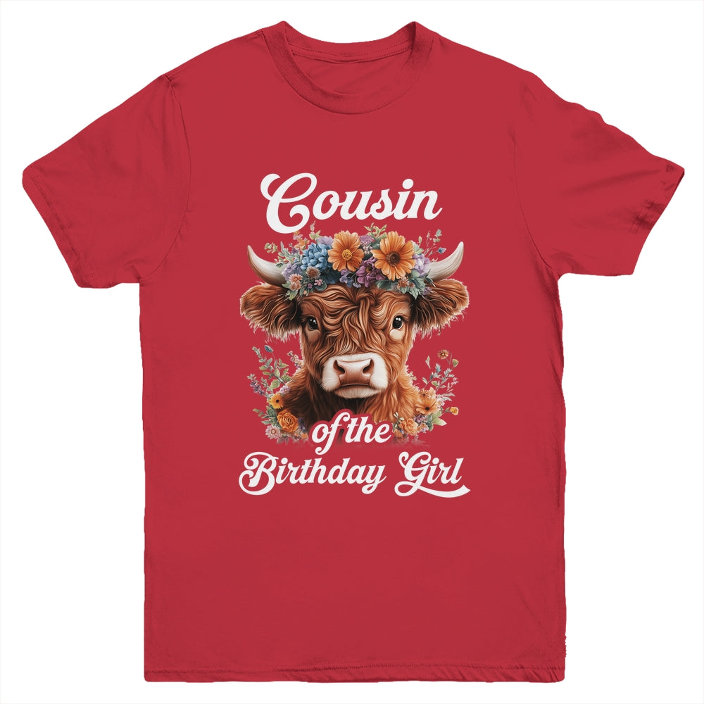 Cousin Of The Birthday Girl Highland Cow Farm Family Youth Shirt | siriusteestore