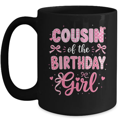 Cousin Of The Birthday Girl Matching Pink Coquette Bow Mug | siriusteestore