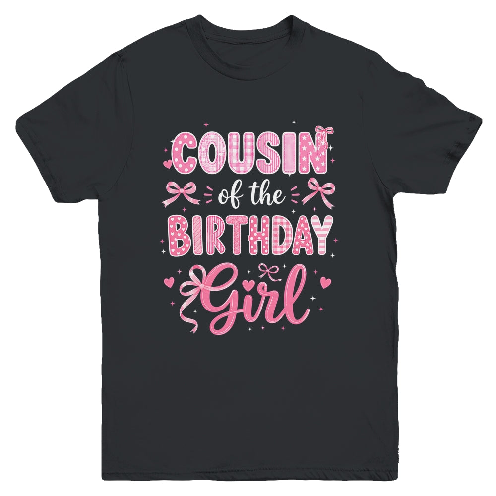 Cousin Of The Birthday Girl Matching Pink Coquette Bow Youth Shirt | siriusteestore