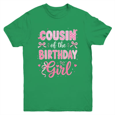 Cousin Of The Birthday Girl Matching Pink Coquette Bow Youth Shirt | siriusteestore