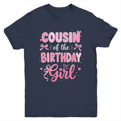 Cousin Of The Birthday Girl Matching Pink Coquette Bow Youth Shirt | siriusteestore