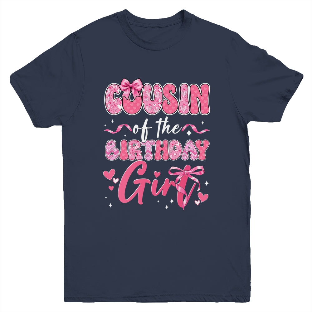 Cousin Of The Birthday Girl Pink Coquette Bow Family Youth Shirt | siriusteestore