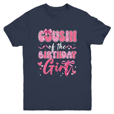 Cousin Of The Birthday Girl Pink Coquette Bow Family Youth Shirt | siriusteestore