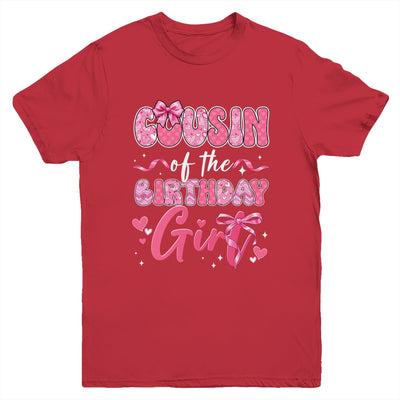 Cousin Of The Birthday Girl Pink Coquette Bow Family Youth Shirt | siriusteestore