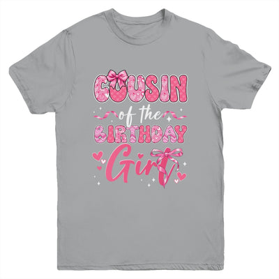 Cousin Of The Birthday Girl Pink Coquette Bow Family Youth Shirt | siriusteestore