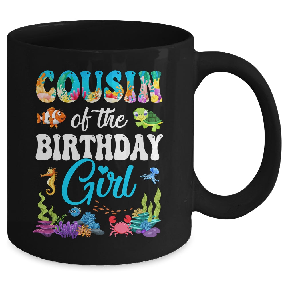 Cousin Of The Birthday Girl Sea Fish Ocean Aquarium Party Mug | siriusteestore