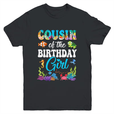Cousin Of The Birthday Girl Sea Fish Ocean Aquarium Party Youth Shirt | siriusteestore