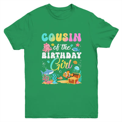 Cousin Of The Birthday Girl Sea Fish Ocean Aquarium Youth Shirt | siriusteestore