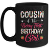Cousin Of The Birthday Girl Strawberry Berry First Birthday Mug | siriusteestore