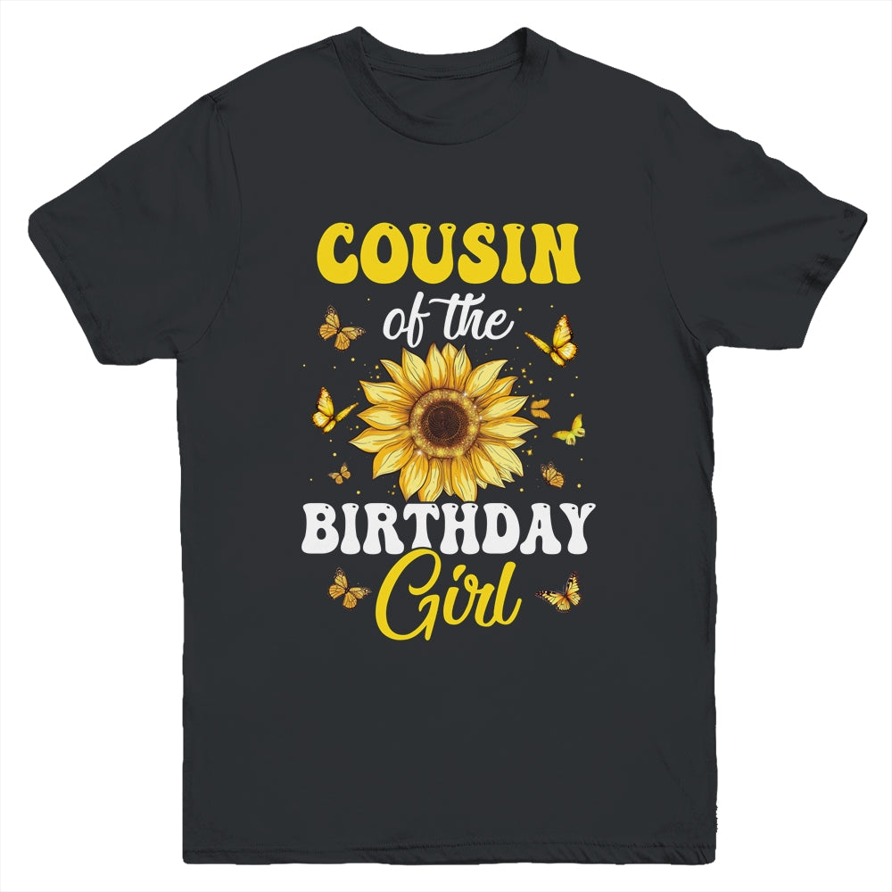 Cousin Of The Birthday Girl Sunflower Party Family Matching Youth Shirt | siriusteestore