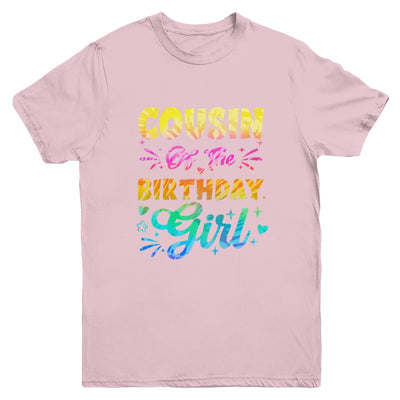 Cousin Of The Birthday Girl Tie Dye 1st Birthday Family Youth Shirt | siriusteestore