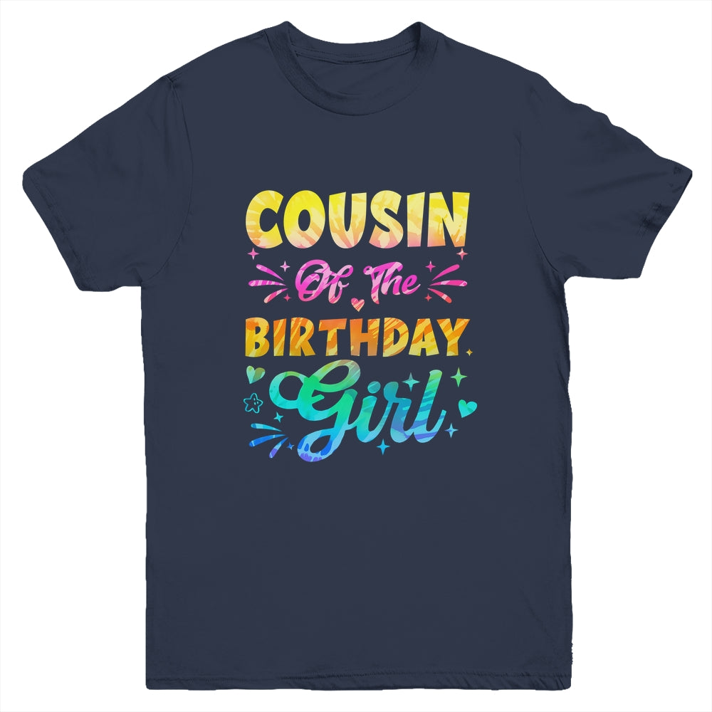 Cousin Of The Birthday Girl Tie Dye 1st Birthday Family Youth Shirt | siriusteestore