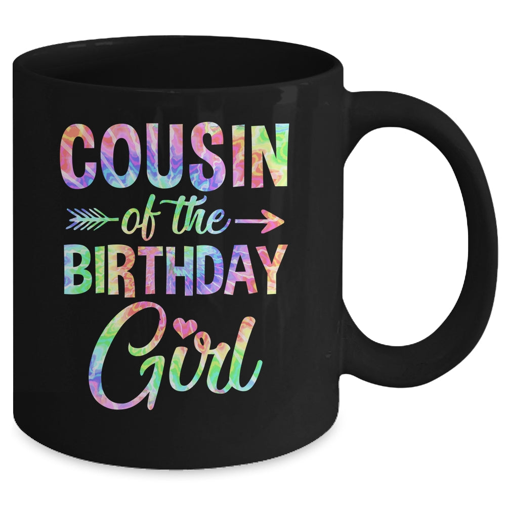 Cousin Of The Birthday Girl Tie Dye 1st Birthday Girl Family Mug | siriusteestore