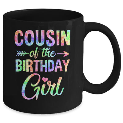 Cousin Of The Birthday Girl Tie Dye 1st Birthday Girl Family Mug | siriusteestore