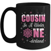Cousin Of The Birthday Girl Winter Onederland 1st Birthday Mug | siriusteestore