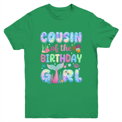 Cousin Of The Birthday Mermaid Girl Family Matching Party Youth Shirt | siriusteestore